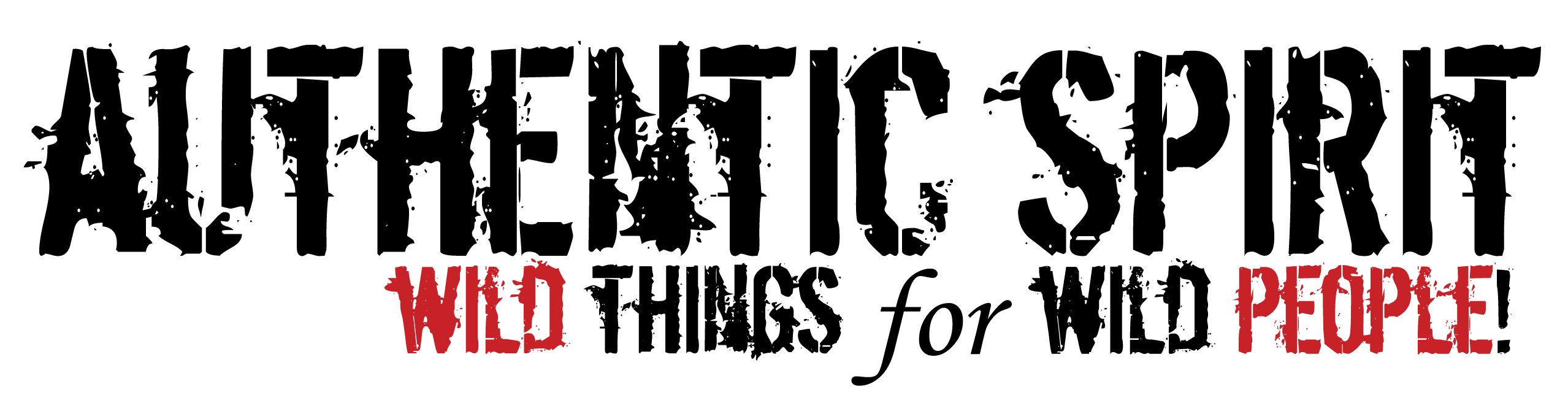 Authentic Spirit - Wild Things for Wild People!